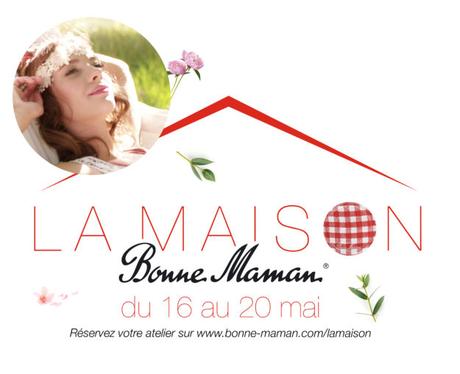 La Maison Bonne Maman du 16 au 20 mai 2018 à Paris Maison Bonne Maman