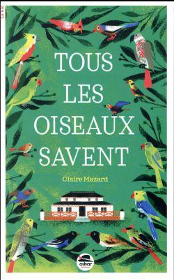 Tous les oiseaux savent