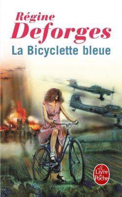 La Bicyclette bleue, Tome 1 de Régine Deforges