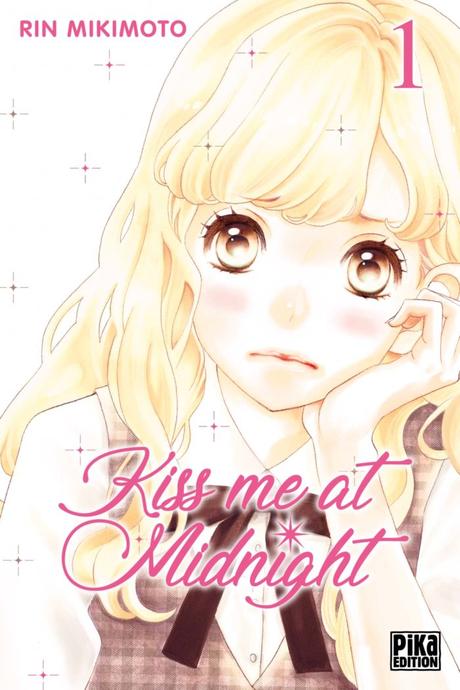 Le shôjo manga Kiss me at Midnight de Rin MIKIMOTO annoncé chez Pika