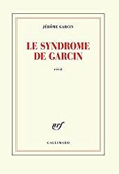 Le Syndrome de Garcin