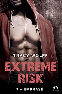 Extreme risk #3 Embrasé de Tracy Wolff