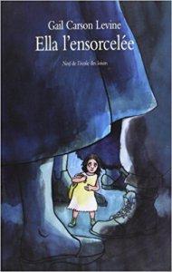 Ella l’ensorcelée, Gail Carson Levine