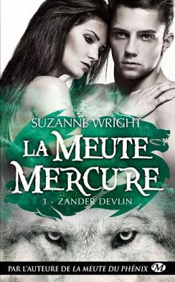 'La meute Mercure, tome 3 : Zander Devlin'de Suzanne Wright