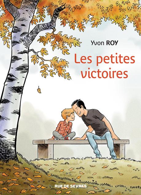 Les petites victoires de Yvon Roy