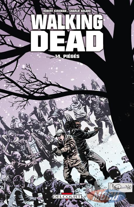Walking dead, tome 14 :  piégés ! de Robert Kirkman