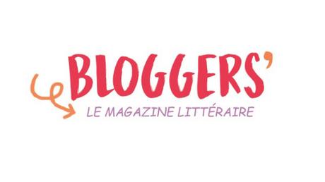 Bloggers : le magazine littéraire que vous devez découvrir absolument !