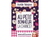 Aurélie Valognes petit bonheur chance