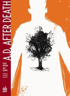 A.D AFTER DEATH : SCOTT SNYDER ET JEFF LEMIRE ONT UN REMEDE A LA MORT