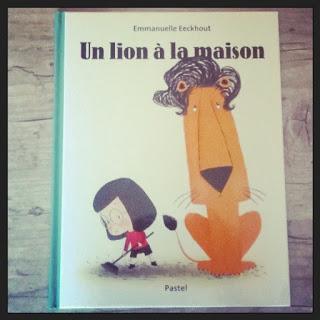 Un lion à la maison d'Emmanuelle Eeckhout