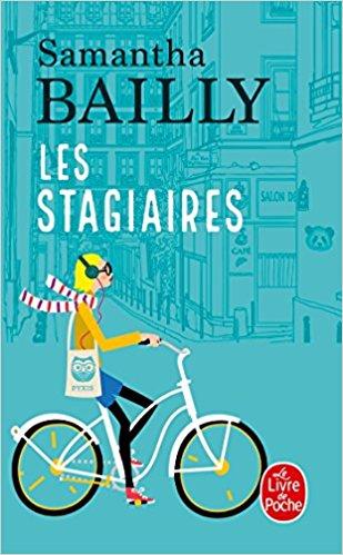 Mon avis sur Les stagiaires de Samantha Bailly
