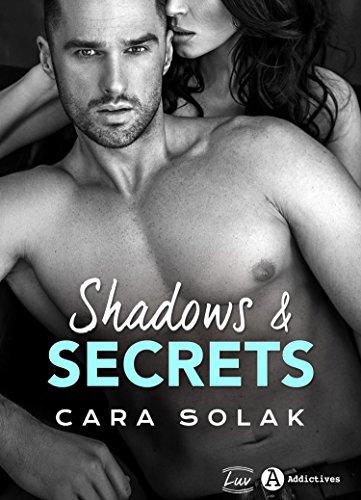 Mon avis sur Shadows & Secrets de Cara Solak