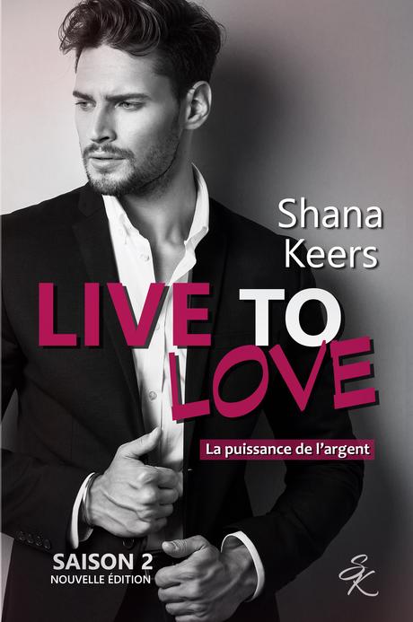 Live to love, saison 2 : La puissance de l'argent, Shana Keers