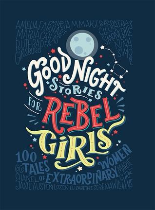 Couverture Histoires du soir pour filles rebelles, tome 1 : 100 destins de femmes extraordinaires