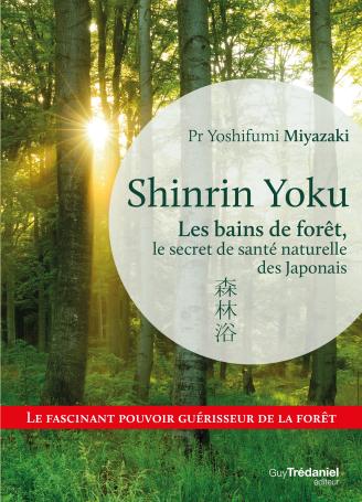 Citations « Shinrin Yoku » de Yoshifumi Miyazaki
