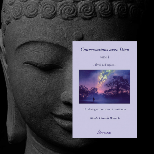 Citations « Conversations avec Dieu tome 4 » de Neale Donald Walsch