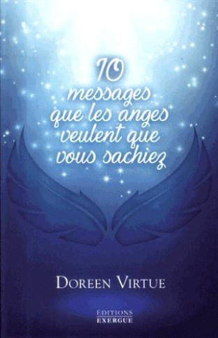 Citations « 10 messages que les anges veulent que vous sachiez » de Doreen Virtue