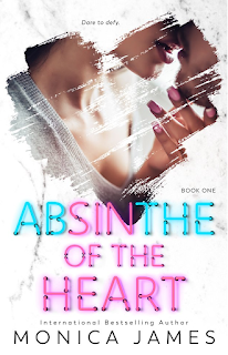 Sin of the heart #1 : Absinthe of the heart de Monica James