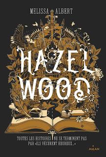 Hazel wood de Melissa Albert
