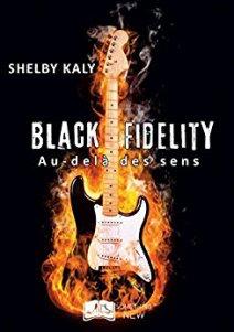 Black Fidelity, tome 1 Au-delà des sens