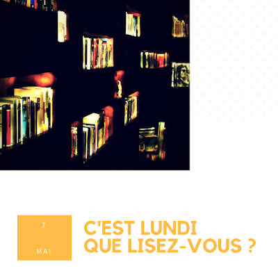 C'EST LUNDI, QUE LISEZ-VOUS ? #.1