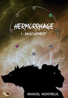 #50 Hermorrhage - Tome 1 : Basculement