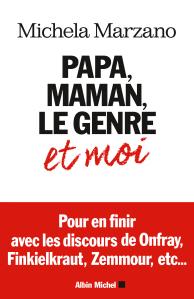 Papa, maman, le genre et moi de Michela Marzano