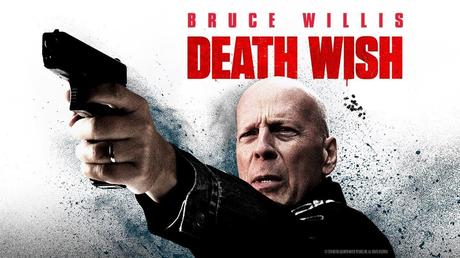 [Cinéma] Death Wish : Le retour de Bruce Willis !