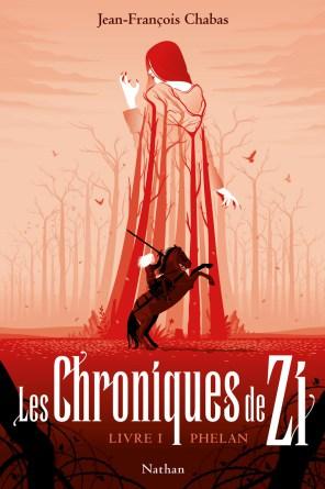 Les chroniques de Zi – Livre I : Phelan