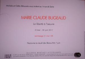 Galerie Berthet-Aittouarès  exposition Marie-Claude Bugeaud « La liberté à l’oeuvre » 31 Mai au 30 Juin 2018