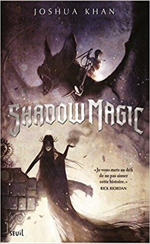Couverture Shadow magic, tome 1