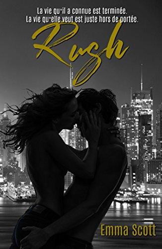 Mon avis sur Rush d'Emma Scott , une sublime histoire d'amour
