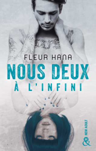 Nous deux à l'infini (Fleur Hana) Nous deux à l'infini (Fleur Hana)