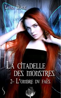 La citadelle des monstres, tome 2 : le pacte d'Hécate (Laura Black)