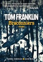 Braconniers - Tom Franklin