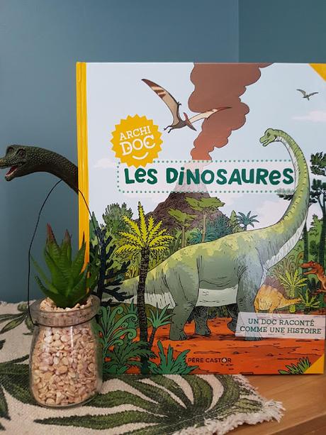 Archidoc Les dinosaures - Emmanuel Trédez - Illustré par Martin Desbat ♥ ♥ ♥