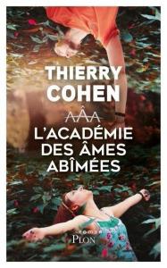 L’Académie des âmes abîmées, Thierry Cohen