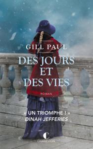 Des jours et des vies de Gill Paul – Un fantasme bien vivant !
