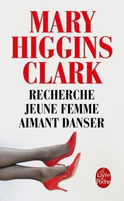 « Recherche Jeune Femme aimant Danser » de Mary Higgins Clark