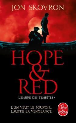L'empire des tempêtes, tome 1 : Hope and Red - Jon Skovron