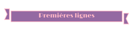 PREMIÈRES LIGNES #13