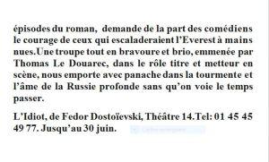 Regard vers le Théâtre de Pierre-Marc LEVERGEOIS  -L-Idiot de Fedor Dostoievski -Théâtre 14 – jusqu’au 30 Juin 2018