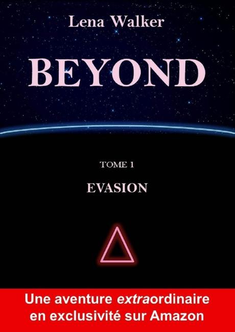 Couverture Beyond, tome 1 : Evasion