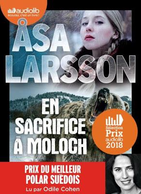 Lecture Audio : En sacrifice a Moloch de Asa Larsson lu par Odile COHEN