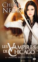 'Les Vampires de Chicago, tome 10 : Une morsure ne suffit pas' de Chloe Neill