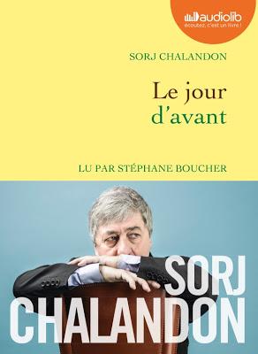 Lecture audio : Sorj CHALANDON - Le jour d'avant lu par Stéphane BOUCHER