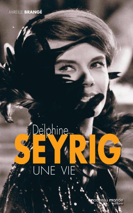Delphine Seyrig, double icône magnifiée