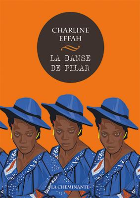 « La danse de Pilar » de Charline Effah, entre famille et intrigues politiques