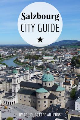 City guide de Salzbourg en deux jours : incontournables, points de vue et excursions. #Salzburg #Autriche #Austria #cityguide #citytrip #tips