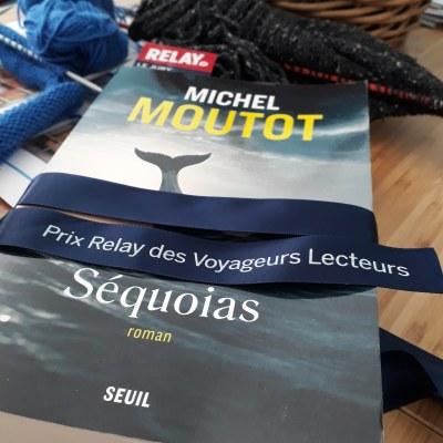 Séquoias, Michel Moutot… 41ème Prix Relay des Voyageurs lecteurs